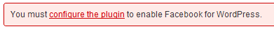 Configure facebook plugin to enable facebook for wordpress Configure facebook plugin to enable facebook for wordpress