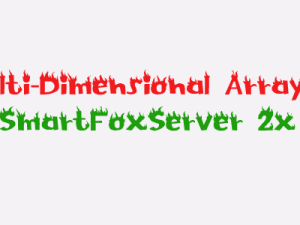 multi dimensional array in smartfoxserver 2x