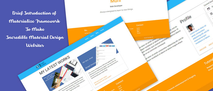 Brief Introduction of Materialize Framework To Make Incredible Material Design Websites
